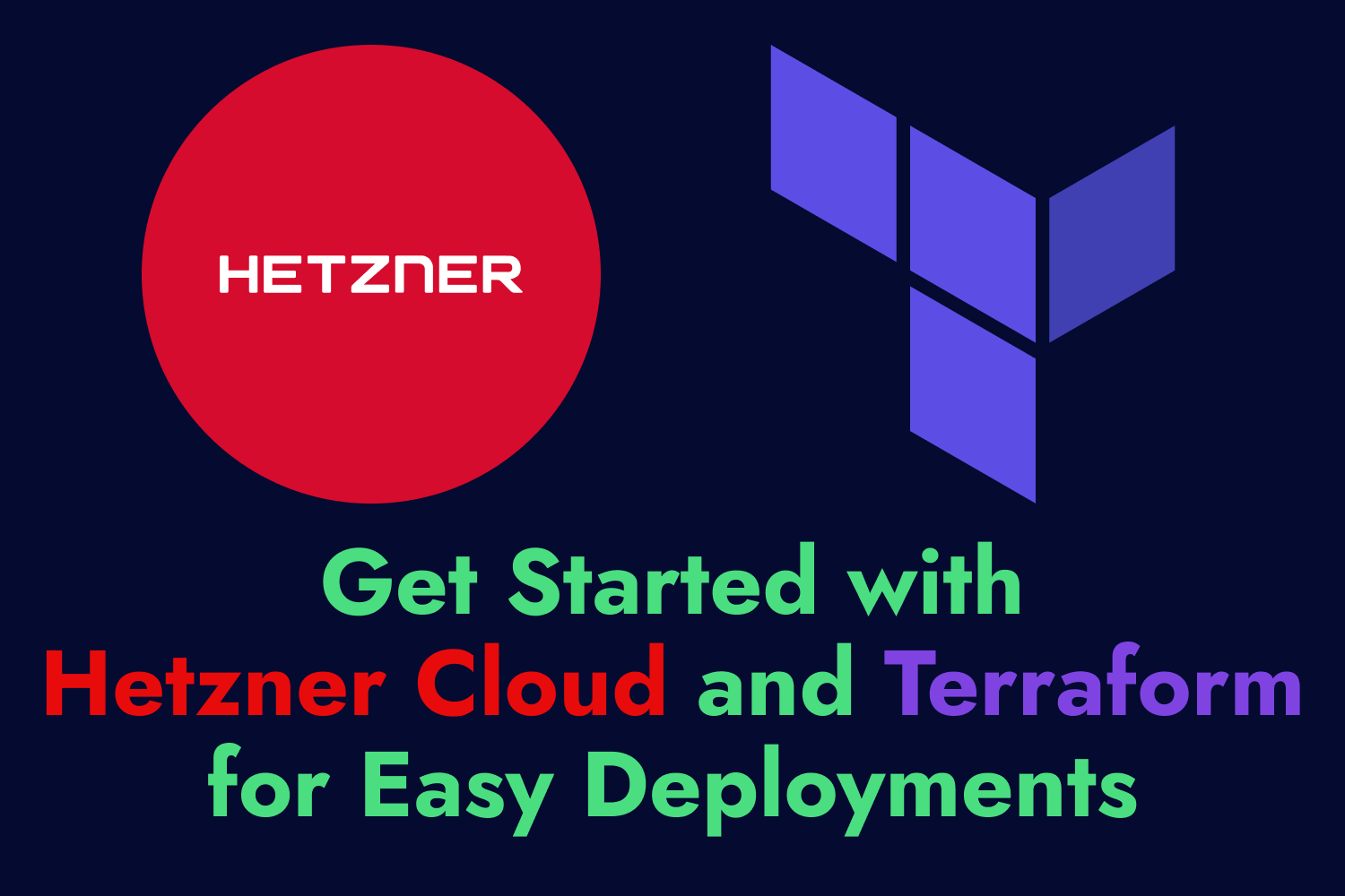 Article cover for Get Started With Hetzner Cloud and Terraform for Easy Deployments