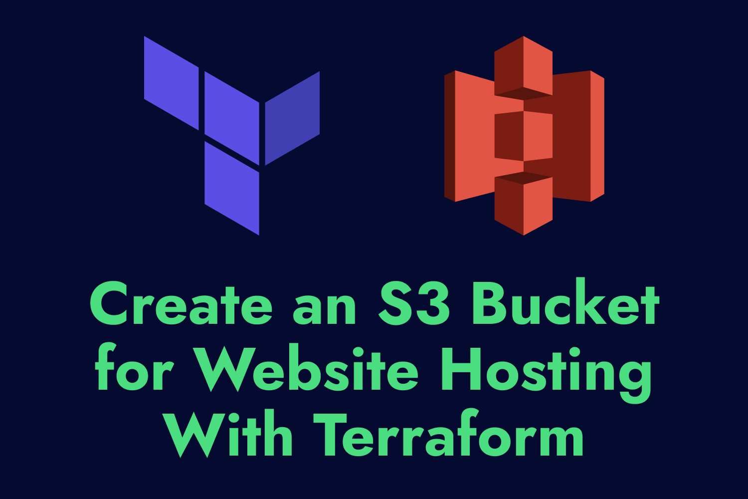 Article cover for Create an S3 Bucket for Website Hosting With Terraform