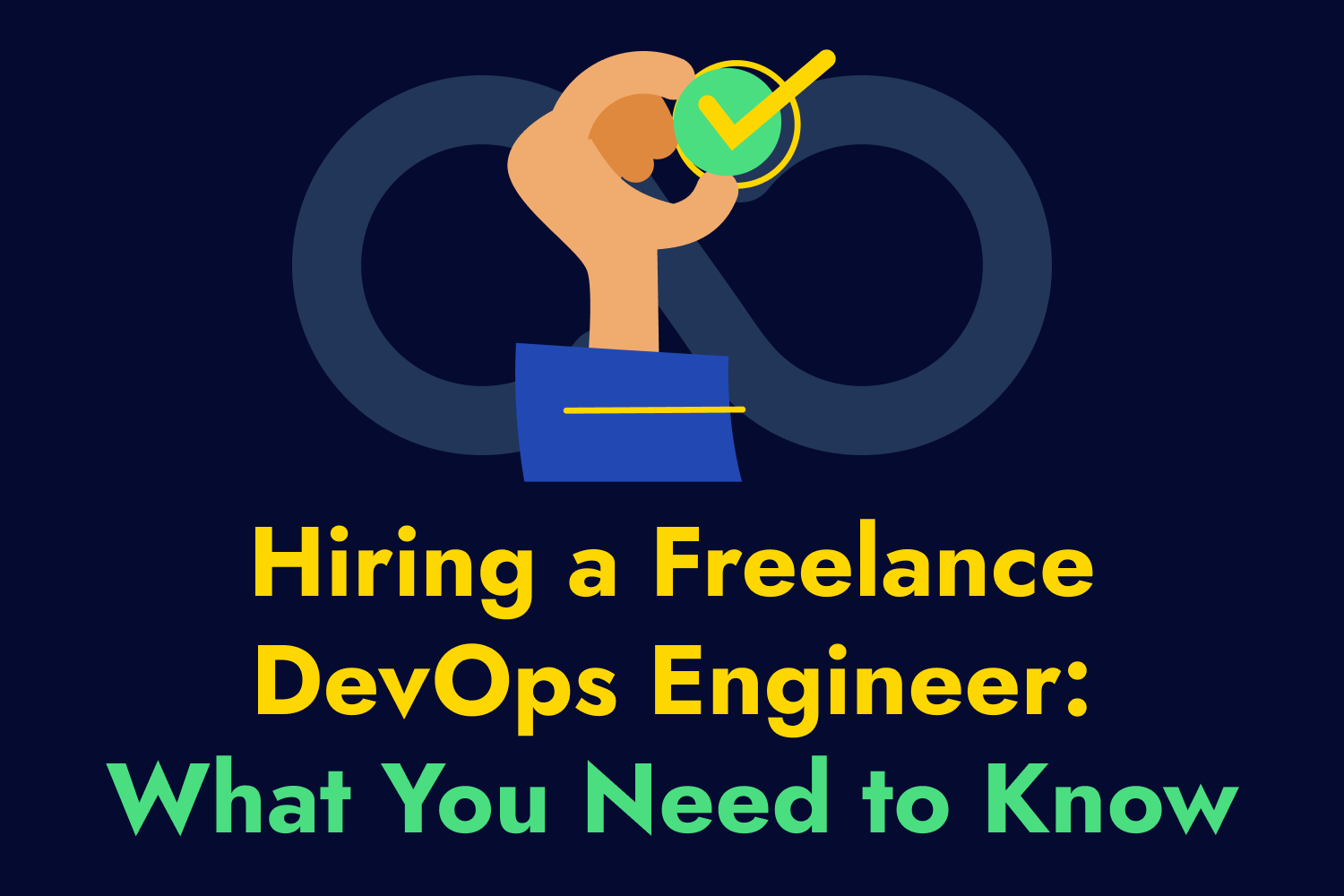 Article cover for Hiring a Freelance DevOps Engineer: What You Need to Know