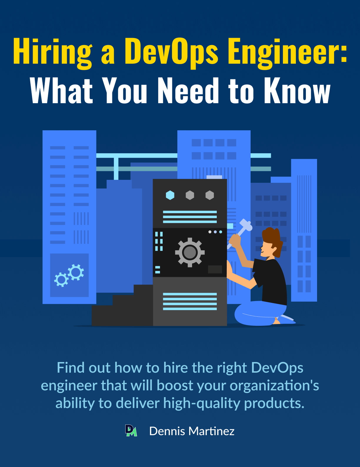 Hiring a DevOps Engineer: What You Need to Know - Guide Cover